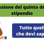Cessione del quinto dello stipendio: come funziona