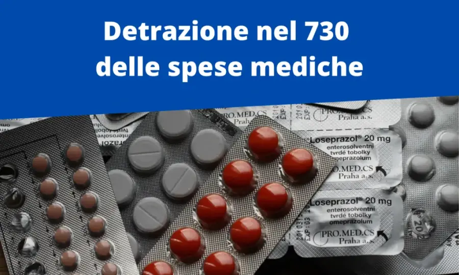Farmaci detraibili nel 730: guida chiara e completa alla detrazione